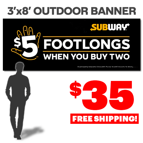 $5 Footlongs Outdoor Banner (3'x8')
